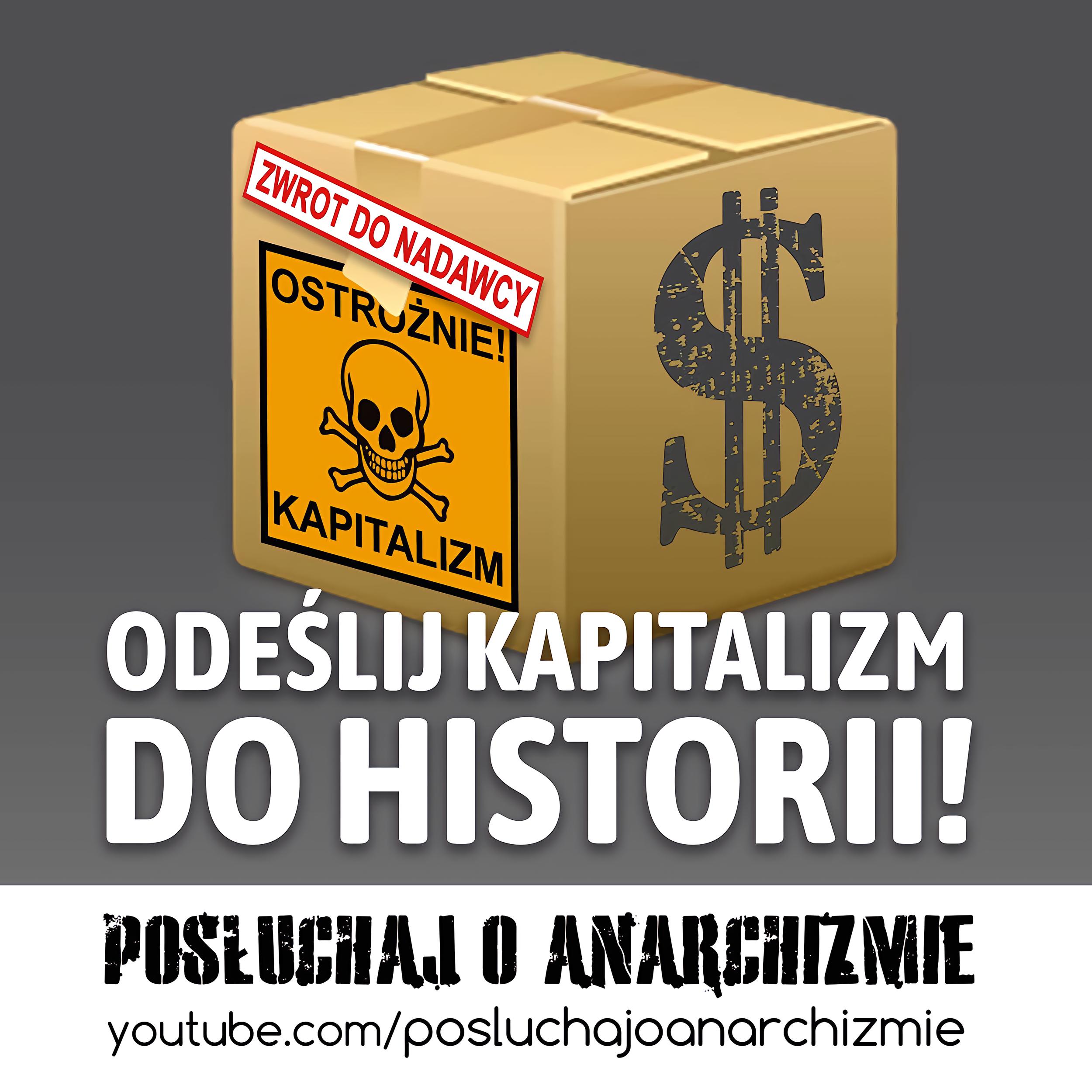Odeślij kapitalizm do historii!