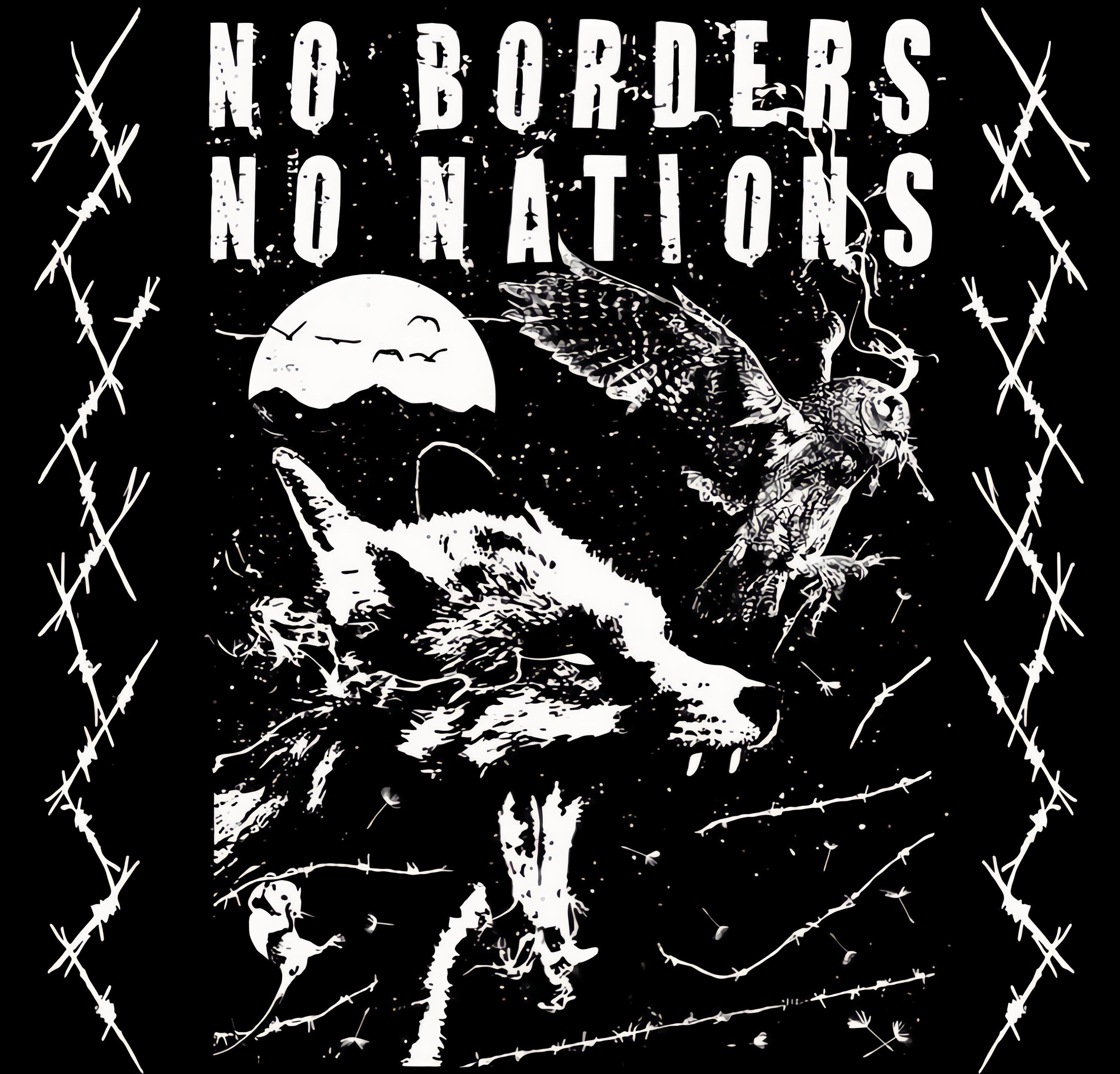 No borders, no nations