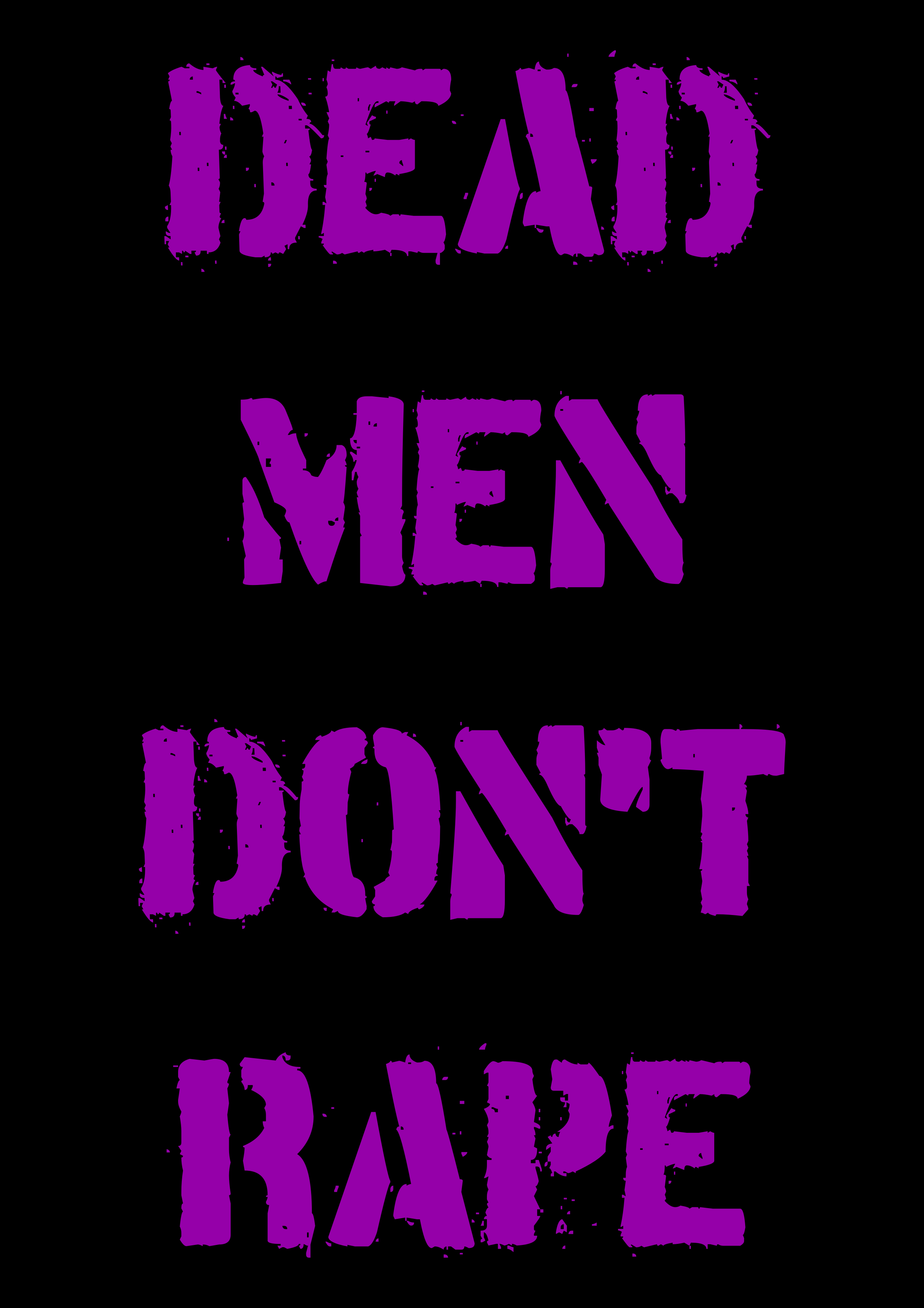 Dead men don't rape