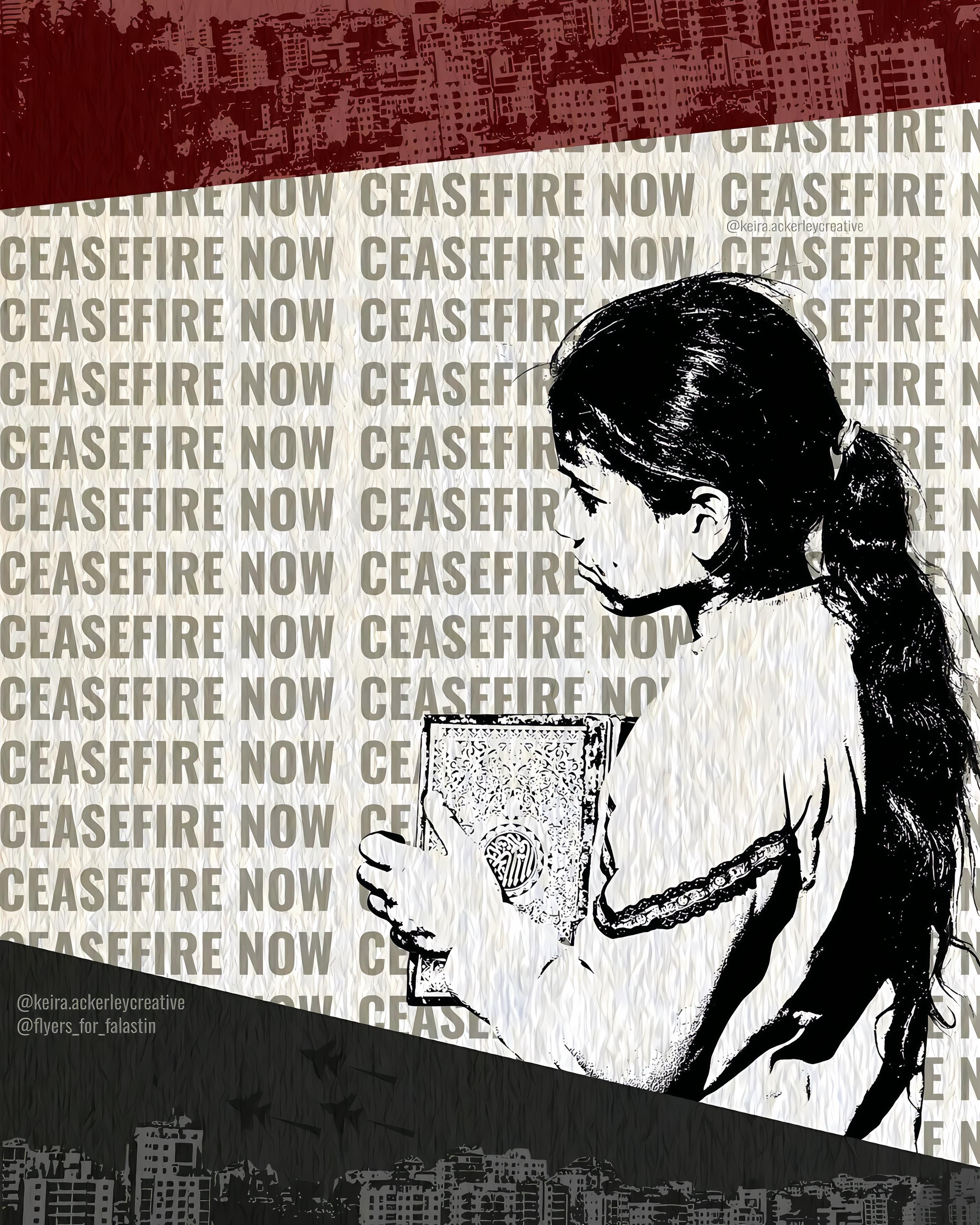 Ceasefire now, ceasefire now, ceasefire now