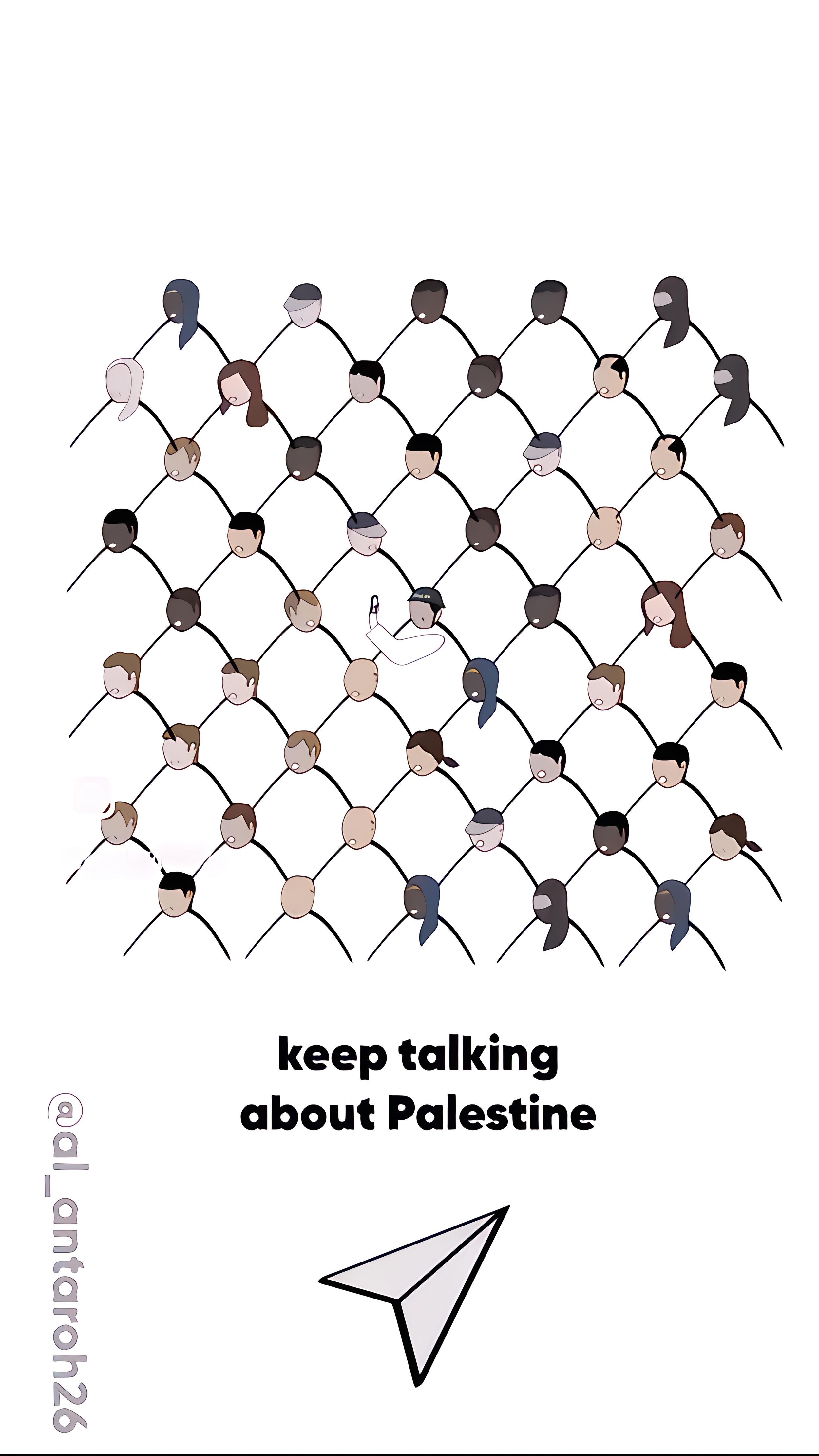 Keep talking about Palestine