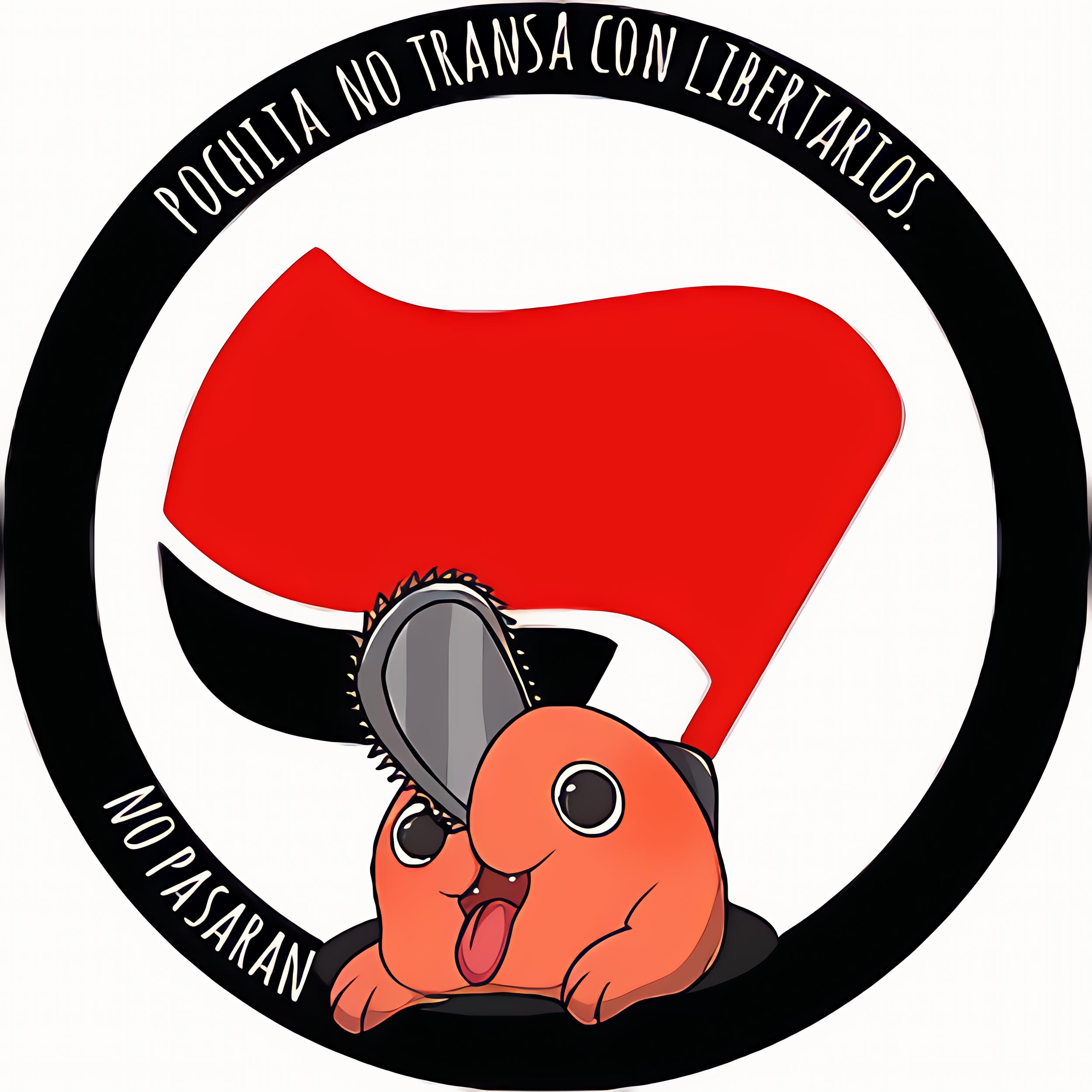 Pochilia no transa con libertarios | Anarchist Sticker Archive